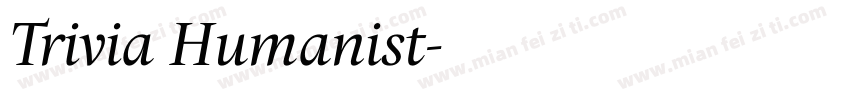 Trivia Humanist字体转换